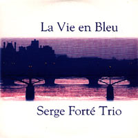 Serge Fort&eacute; Trio