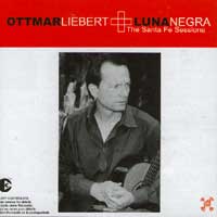 Ottmar Liebert + Luna Negra