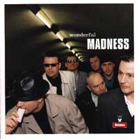 Madness