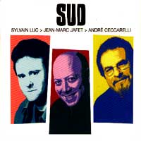 Sylvain Luc, Jean-Marc Jaffet, Andr&eacute; Ceccarelli