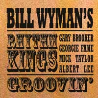 Bill Wyman and  the Rythm Kings